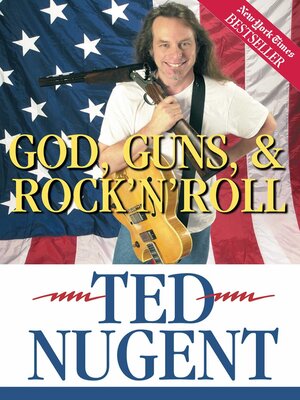 cover image of God, Guns & Rock'N'Roll